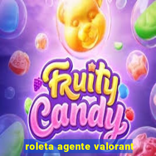 roleta agente valorant